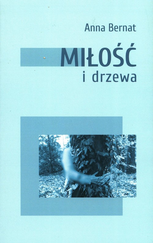 Miłość i drzewa