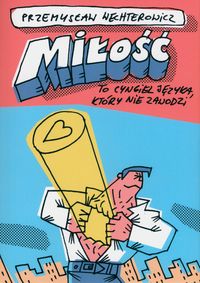 Miłość To cyngiel języka które nie zawodzi