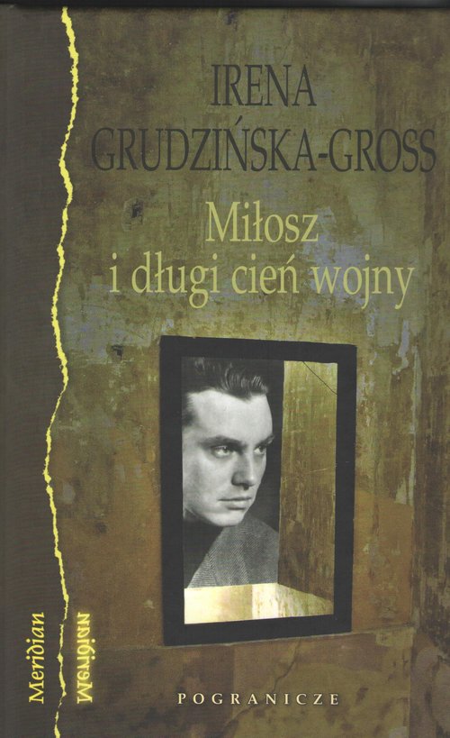 Miłosz i długi cień wojny