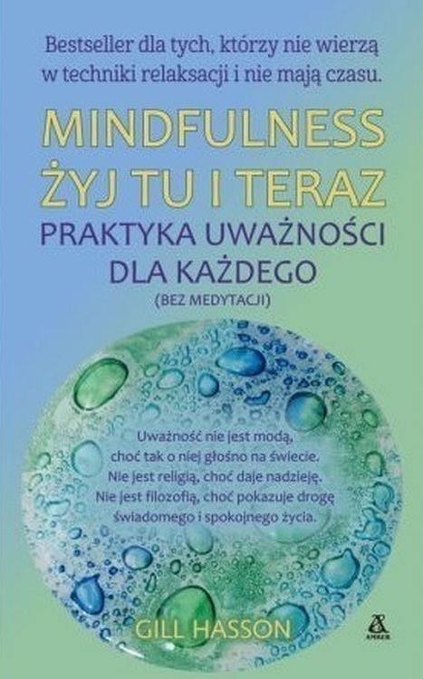 Mindfulness Żyj tu i teraz
