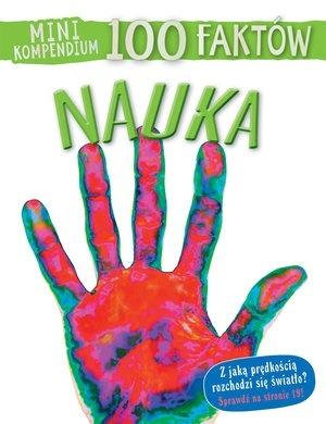 Mini kompendium 100 faktów. Nauka