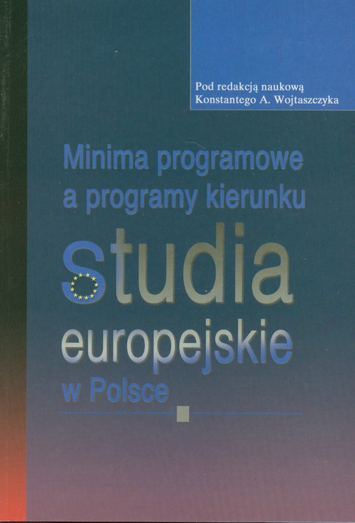 Minima programowe a programy kierunku studia europejskie w Polsce
