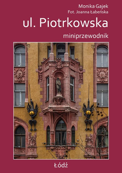 Miniprzewodnik ul. Piotrkowska