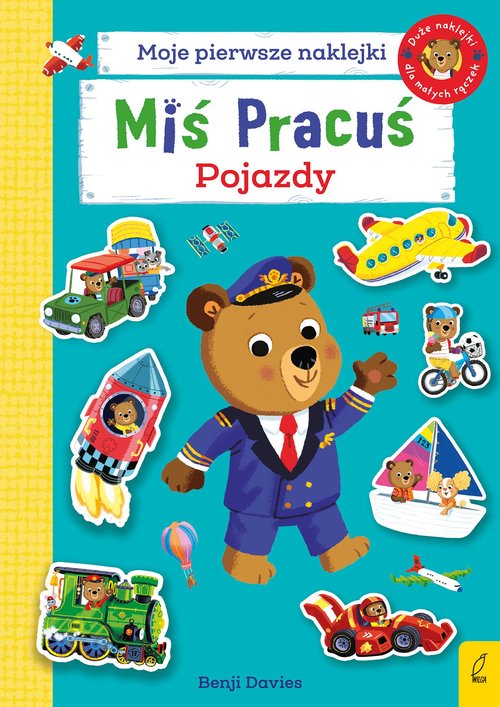 Miś Pracuś Pojazdy Książka z naklejkami