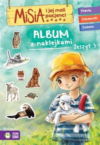 Misia i jej mali pacjenci Album z naklejkami Zeszyt 3