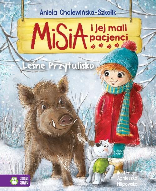 Misia i jej mali pacjenci Leśne Przytulisko