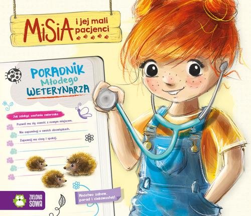 Misia i jej mali pacjenci Poradnik młodego weterynarza