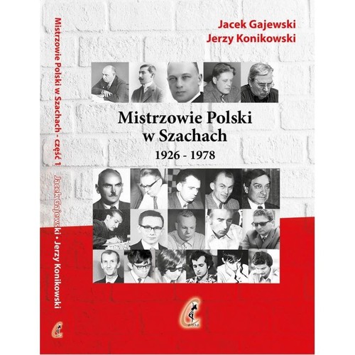 Mistrzowie Polski w Szachach Część 1 1926-1978