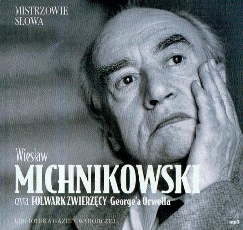 Mistrzowie słowa. Folwark zwierzęcy - audiobook (CD MP3)