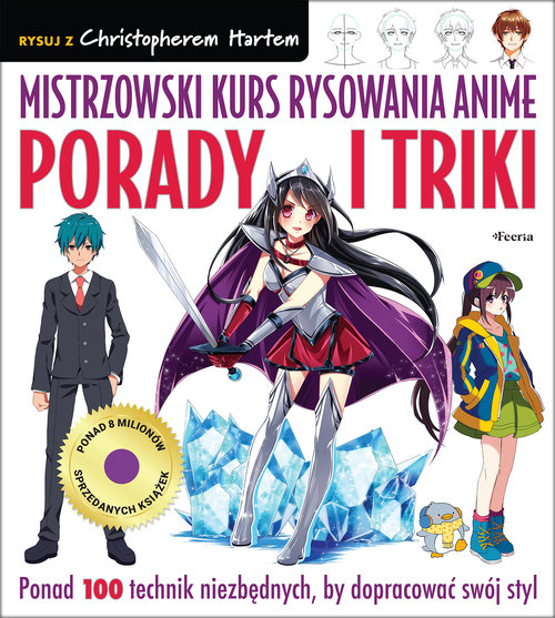 Mistrzowski kurs rysowania anime Porady i triki