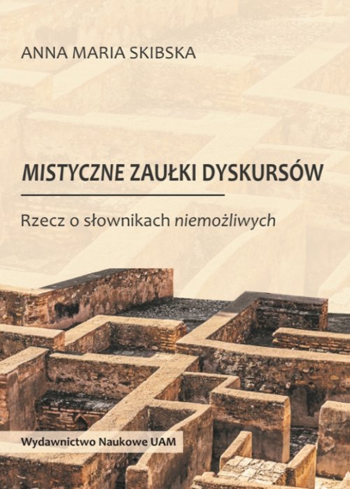 Mistyczne zaułki dyskursów
