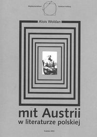 Mit Austrii w literaturze polskiej