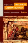 MITOLOGIA GREKÓW I RZYMIAN LEKTURA WYDANIE Z OPRACOWANIEM