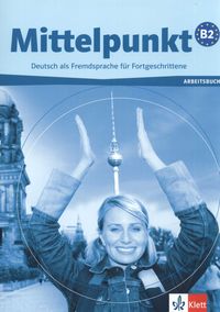 Mittelpunkt B2 - ćwiczenia z płytą CD audio
