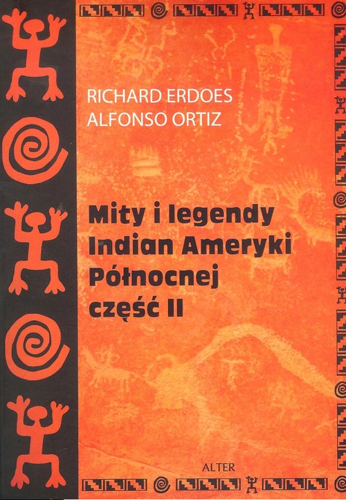 Mity i legendy Indian Ameryki Północnej Część II