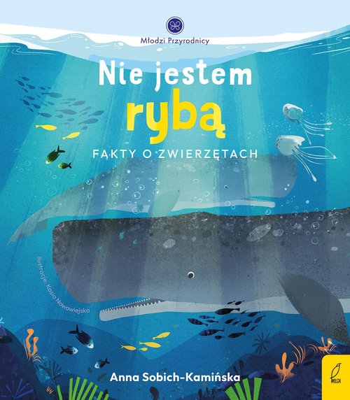 Młodzi przyrodnicy Nie jestem rybą