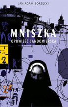Mniszka. Opowieść Sandomierska