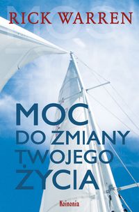 Moc do zmiany twojego życia