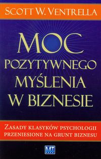 Moc pozytywnego myślenia w biznesie