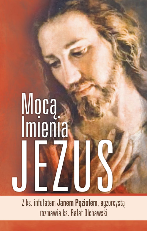 Mocą Imienia Jezus