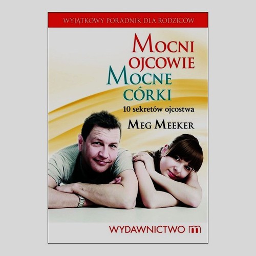 Mocni ojcowie mocne córki