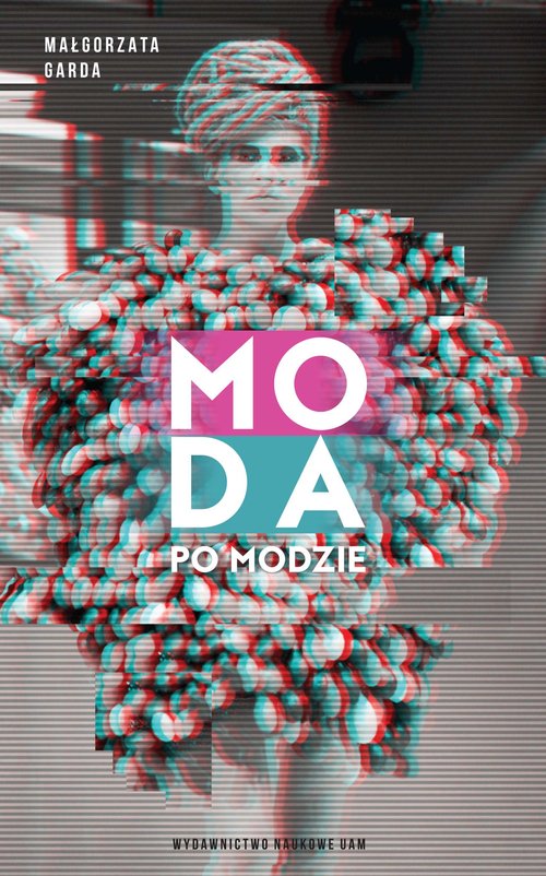 Moda po modzie.