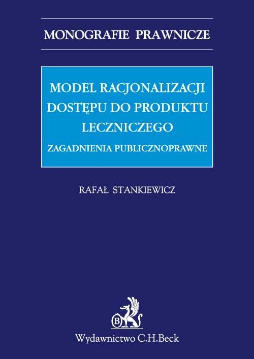 Model racjonalizacji dostępu do produktu leczniczego