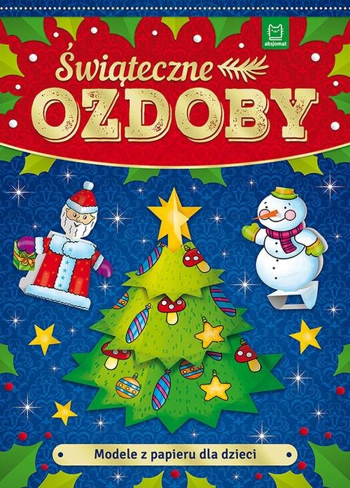 Modele z papieru dla dzieci Świąteczne ozdoby