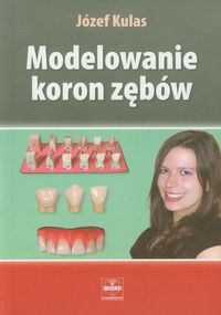 Modelowanie koron zębów