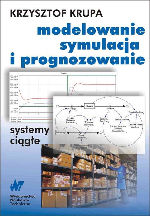 Modelowanie, symulacja i prognozowanie. Systemy ciągłe