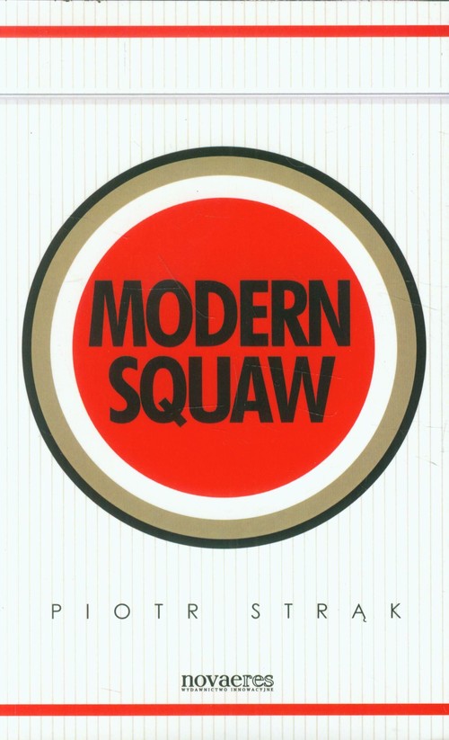 Modern Squaw