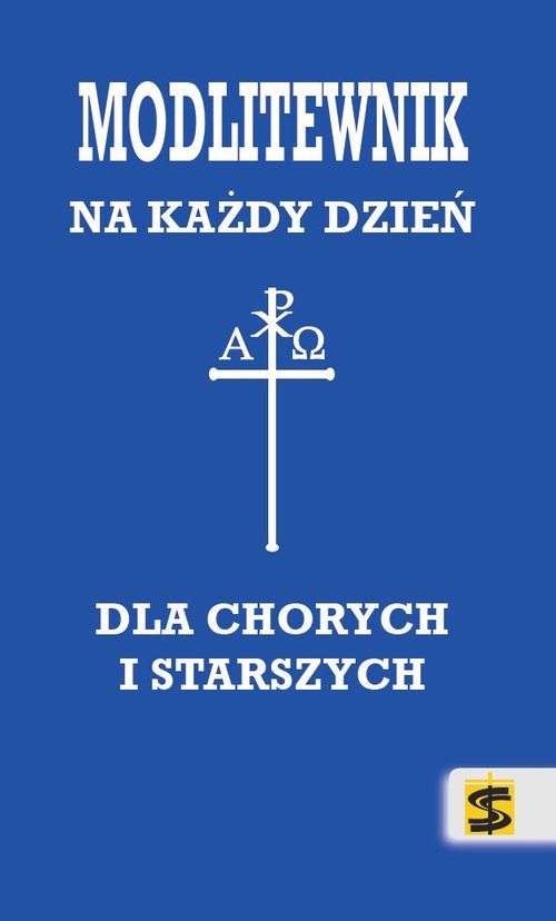 Modlitewnik dla chorych i starszych