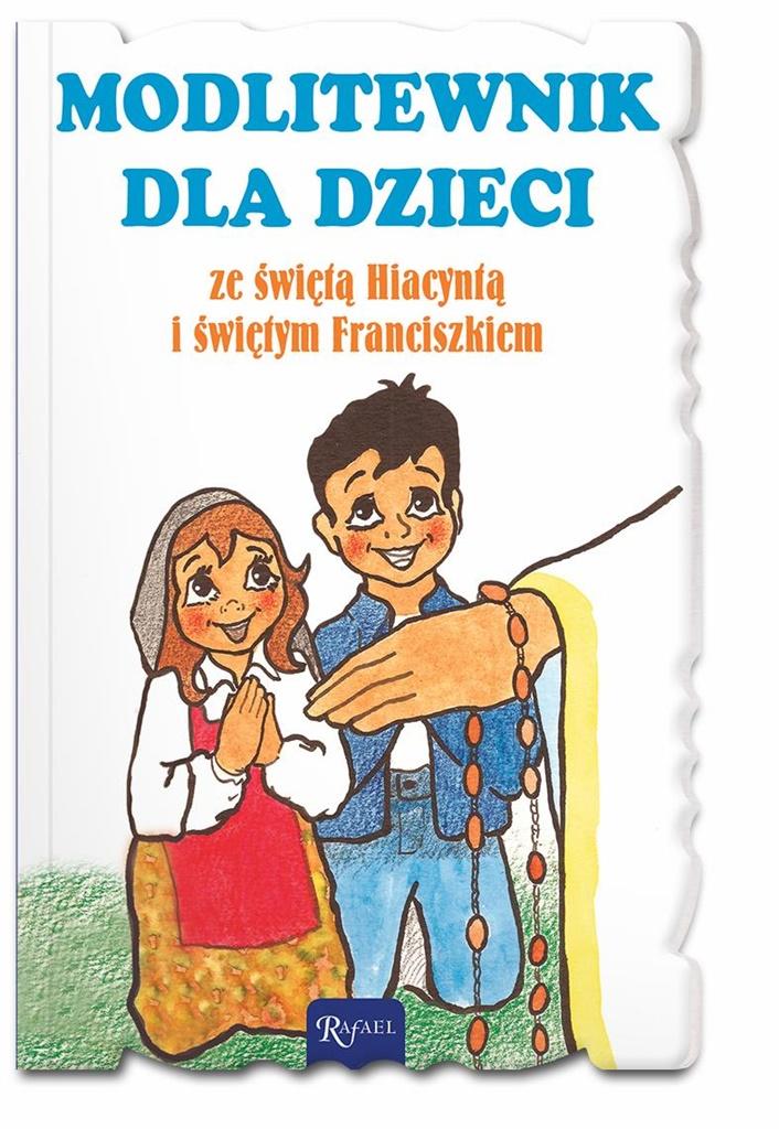 Modlitewnik dla dzieci ze św. Hiacyntą i św. Franciszkiem