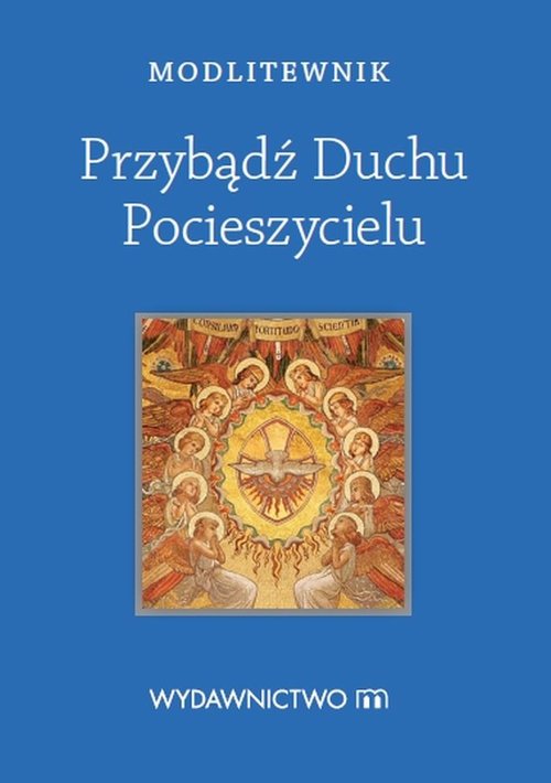 Modlitewnik Przybądź Duchu Pocieszycielu