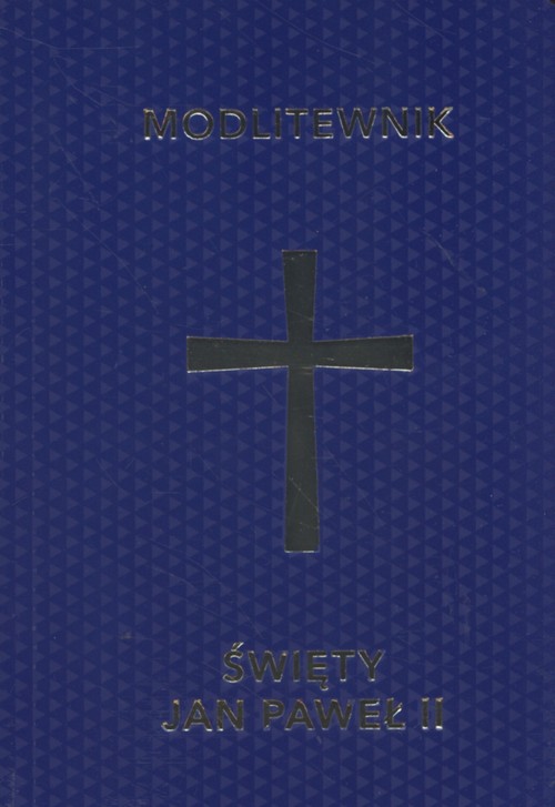 Modlitewnik Święty Jan Paweł II