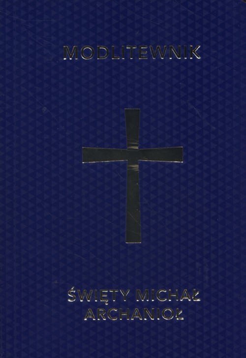 Modlitewnik Święty Michał Archanioł