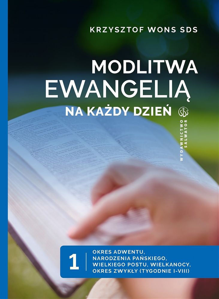 Modlitwa ewangelią okres adwentu narodzenia pańskiego wielkiego postu wielkanocy okres zwykły tyg 1-
