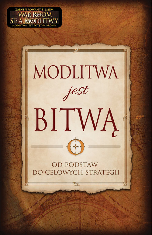 Modlitwa jest Bitwą