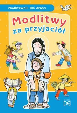 Modlitwy za przyjaciół modlitewnik dla dzieci
