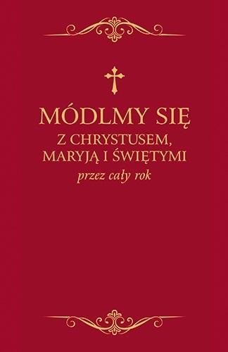 Módlmy się z Chrystusem, Maryją i świętymi.. bordo