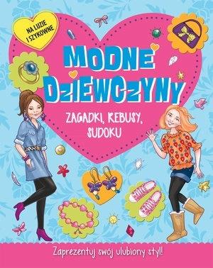 Modne dziewczyny. Zagadki, rebusy, sudoku