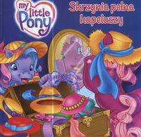 Mój kucyk Pony Skrzynia pełna kapeluszy