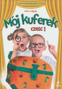 Mój kuferek Karty pracy część 1 Roczne przygotowanie przedszkolne