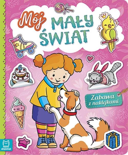 Mój mały świat Zabawa z naklejkami