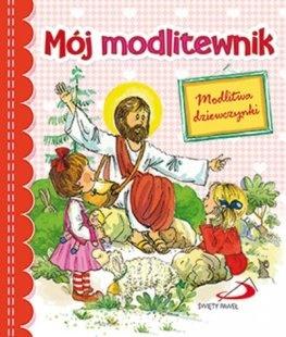 Mój modlitewnik modlitwa dziewczynki
