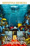 Mój Ocean Niespokojny