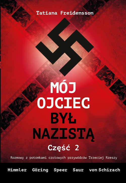 Mój ojciec był nazistą - Część 2