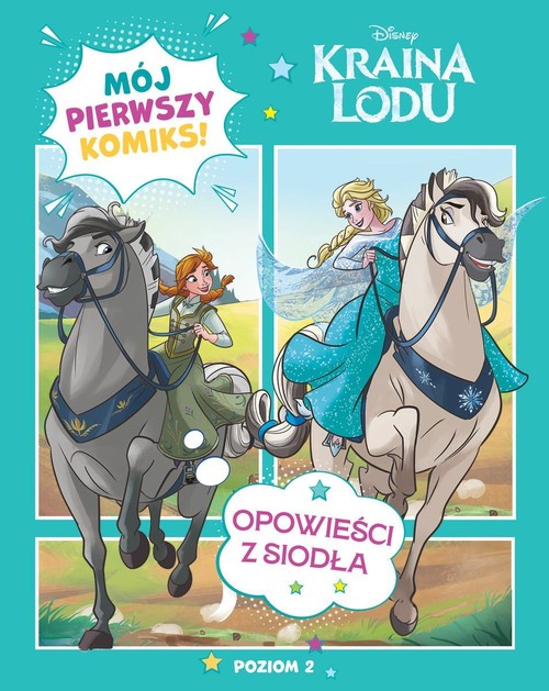 Mój pierwszy komiks Kraina Lodu Opowieści z siodła