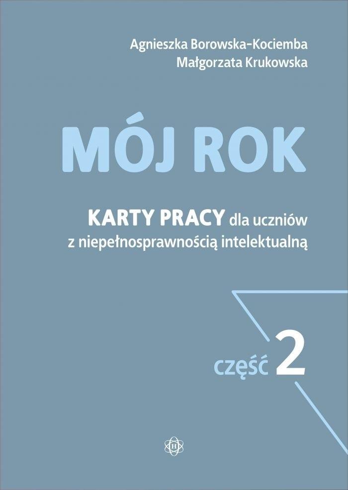 Mój rok Karty pracy dla uczniów z niepełnosprawnością intelektualną część 2