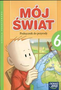 Mój świat 6 Podręcznik do przyrody